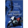 Dromen van Jupiter by Simon Tolkien