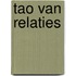 Tao van relaties