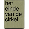 Het einde van de cirkel door Tom Egeland