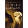 Boekenkaravaan by Masha Hamilton