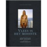 Vlees is het mooiste door Bart Moeyaert