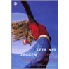 Leer nee zeggen by Jack Canfield
