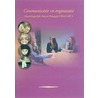 Communicatie en organisatie by T. Hilhorst