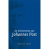 De levensroman van Johannes Post door A. de Vries