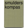 Smulders kompas by Unknown