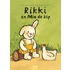 Rikki en Mia de kip