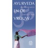 Ayurveda en de vrouw by J. van Burink