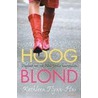 Hoogblond by Kathleen Flynn-Hui