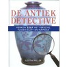 De antiek detective by Judith Miller