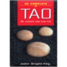 De complete tao by J. Bright-Fey