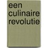 Een culinaire revolutie