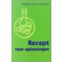 Recept voor oplossingen