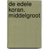 De edele koran. Middelgroot