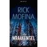 De wraakengel door Rick Mofina