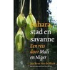 Sahara, stad en savanne