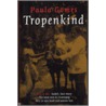 Tropenkind
