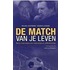 De match van je leven