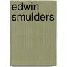 Edwin Smulders door P. Ploeg