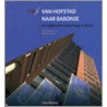Van Hofstad naar Baronie by W. Lutgert