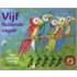 Vijf fluitende vogels