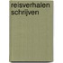 Reisverhalen schrijven