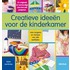 Creatieve ideeen voor de kinderkamer