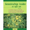 Geneeskrachtige kruiden uit eigen tuin