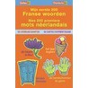 Mijn eerste 200 Franse woorden by Unknown