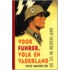 Voor Führer, volk en vaderland
