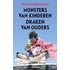 Monsters van kinderen draken van ouders