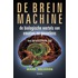 De Brein Machine