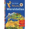 De grote Felix wereldatlas door A. Langen