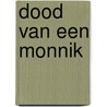 Dood van een monnik