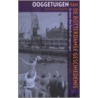 Ooggetuigen van Rotterdam by Jan Oudenaarden