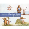 Kareltje knor op avontuur by Elsbeth Fontein