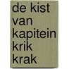 De kist van kapitein Krik Krak door Walter Baele