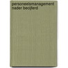 Personeelsmanagement nader becijferd door K. Potting