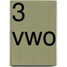 3 VWO door C. van de Burg