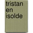 Tristan en Isolde