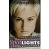 Spotlights door S. Weiss