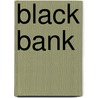 Black Bank door N. Tackian