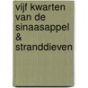 Vijf kwarten van de sinaasappel & Stranddieven door Joanne Harris
