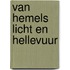 Van hemels licht en hellevuur