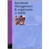 Basisboek Management & organisatie in beeld door C. van der Meer