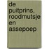 De puitprins, Roodmutsje en Assepoep