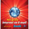 Het grote Internet en e-mail boek door W. van der Put