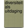 Diversiteit als uitdaging by Ralf Knegtmans