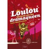 Loulou, het leven van een dramaqueen door Leen Vandereycken