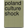 Poland culture shock door Onbekend