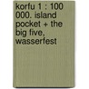 Korfu 1 : 100 000. Island Pocket + The Big Five, Wasserfest door Gustav Freytag